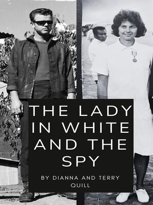 cover image of The Lady in White and the Spy